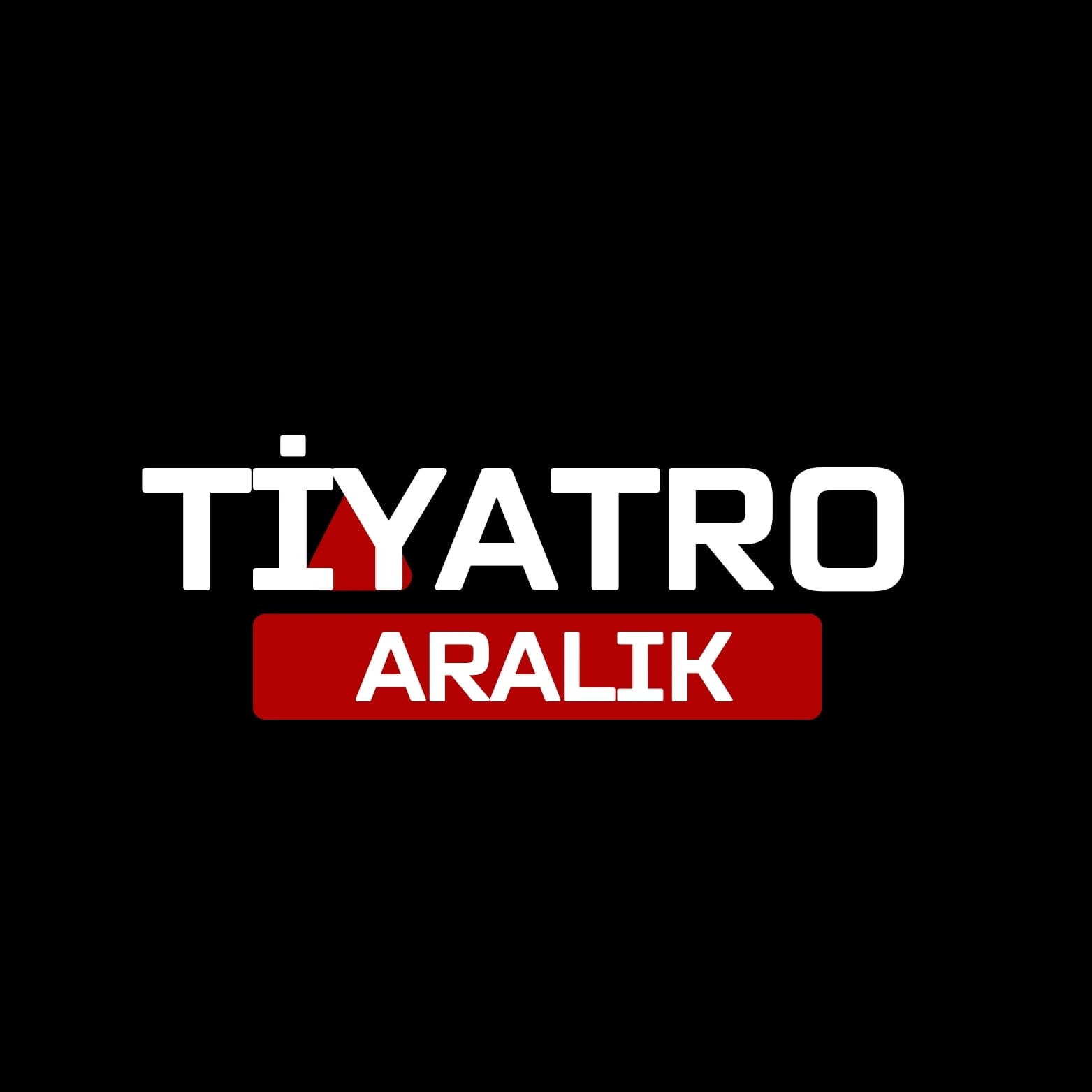 Tiyatro Aralık